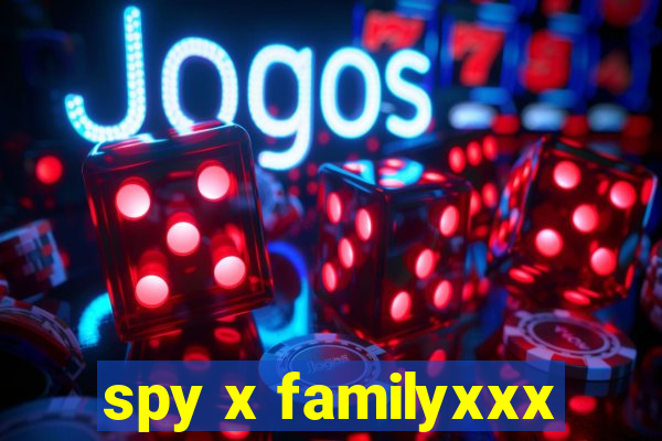 spy x familyxxx